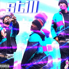 Still   [PROD. NED KELLY]