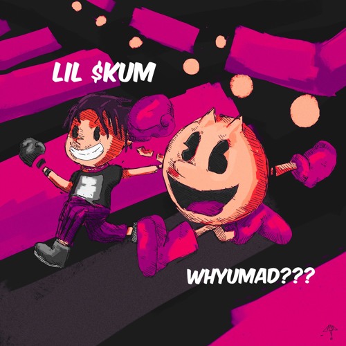 Lil Skum - WHYUMAD!?? ( Prod. Ajax )