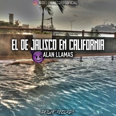 El De Jalisco En California - Alan Llamas(Corridos 2018)