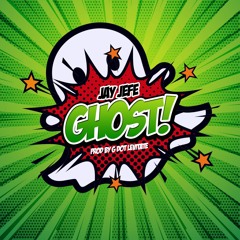 Ghost (Prod by G Dot Levitate)