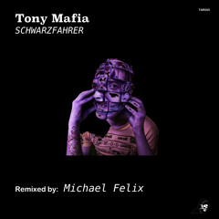 Tony Mafia - Schwarzfahrer (Original Mix)