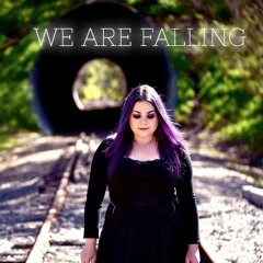We Are Falling