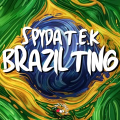 SpydaTEK - Brazil Ting (Original Bass)