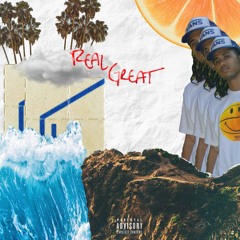 REAL GREAT (Prod. Erictherager)
