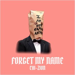 Forget My Name [prod. CashMoneyAP]