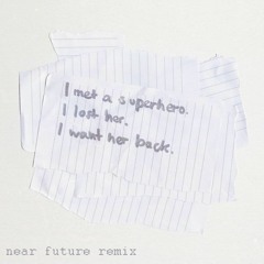 Lauv - Superhero (Near Future Remix)