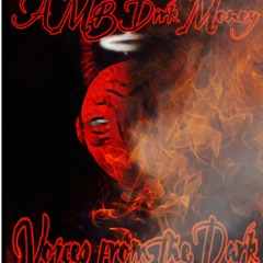AMB DirkMoney X Voices From The Dark
