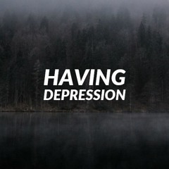 Having Depression | Spoken Word Poetry