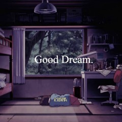 Good Dream