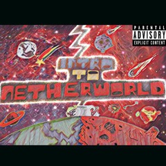 INTRO TO NETHERWORLD (prod. esteban)