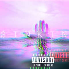 Sinking ( Prod By Kiwi )