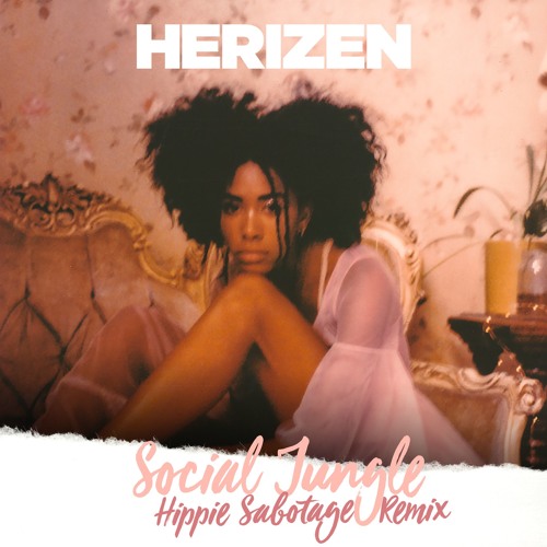 Social Jungle (Hippie Sabotage Remix)