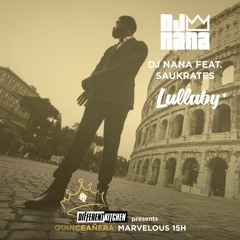 DJ Nana feat. Saukrates - Lullaby
