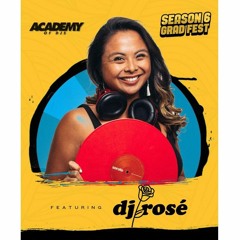 ACADEMY OF DJs SEASON 6 (GRAD SET) DJ ROSÉ