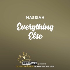 Massiah - Everything Else