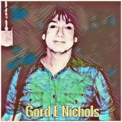 Gord E Nichols Band
