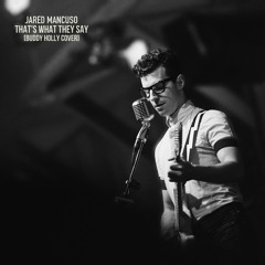 That's What They Say (Buddy Holly Cover)