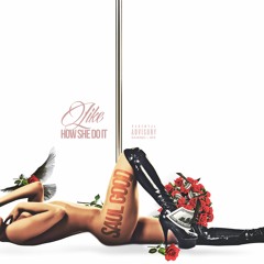 Like How She DO It 2