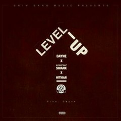 Level Up (Prod. By Dayne Da BeatMaker)