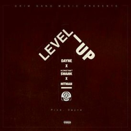 Level Up (Prod. By Dayne Da BeatMaker)