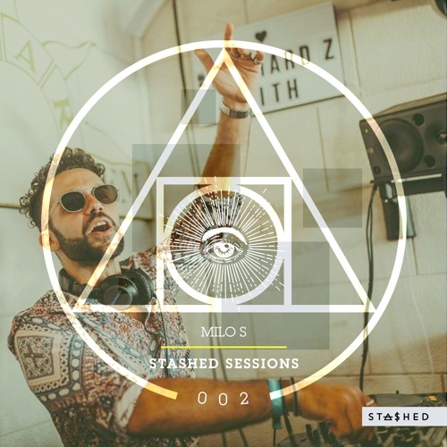 Stashed Sessions 002 Milo S 07/09/2018