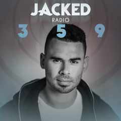 Afrojack Presents JACKED Radio – 359