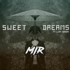 SWEET DREAMS [Ft Lika Morgan]
