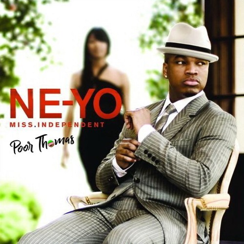 Ne-Yo - Miss Independent (Poor Thomas flip) [Free Download]🌹