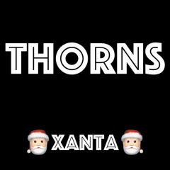 Thorns-Xanta the rapper(Pro.Byspiboi/Meeks/Lil-Sleazy)