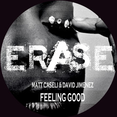 Matt Caseli, David Jimenez - 'Feeling Good' #18 House Beatport Chart