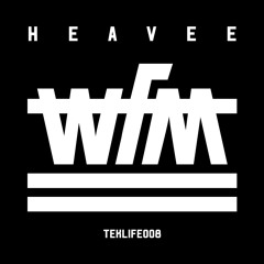 TEKLIFE008 HEAVEE - So High Feat. DJ Paypal