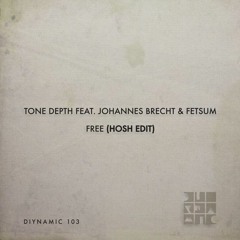 Tone Depth Feat. Johannes Brecht Fetsum - Free (HOSH Edit)