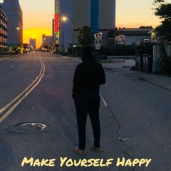 Make Yourself Happy (Prod. Syndrome)  - JaSeth