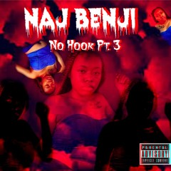 No Hook Pt. 3 (Prod. by AXL Beats)