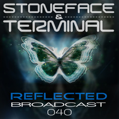 The DJ's Stoneface & Terminal Reflected Broadcast 40