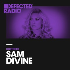 Defected Radio Show presented by Sam Divine - 07.09.18