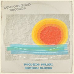 CF002 - Poolside Polari - Random Blocks (Vocal Mix)