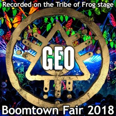 Geo - Recorded on the Tribe of Frog stage at Boomtown 2018