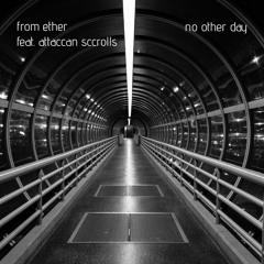 no other day (feat. attaccan sccrolls)