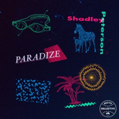 Shadley Peterson - Dreamers (Paradize out now!)