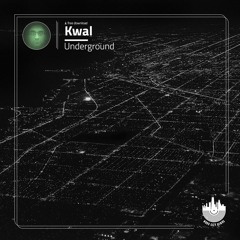 Kwal - Underground(Original Mix)[InTheLoop] OUT NOW
