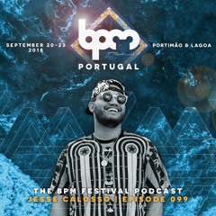 The BPM Festival Podcast 099: Jesse Calosso