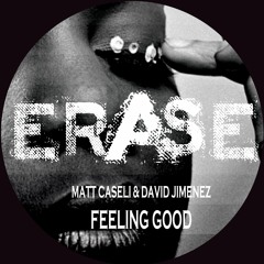 Matt Caseli, David Jimenez - Feeling Good (Original Mix)
