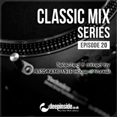 CLASSIC MIX Episode 20 mixed by Alessandro Mele