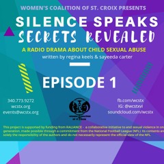 "Silence Speaks, Secrets Revealed" - Episode One