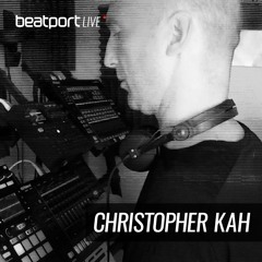 Beatport Live 021: Christopher Kah