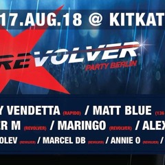Matt Blue | Revolver Party @ KitKat Club / Dragon Floor Closing Set  17.8.18