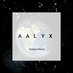 Cyclon - Eclipse (AALYX Remix)