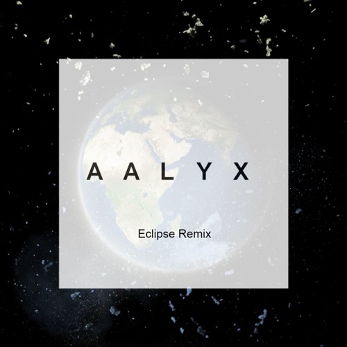 Cyclon - Eclipse (AALYX Remix)