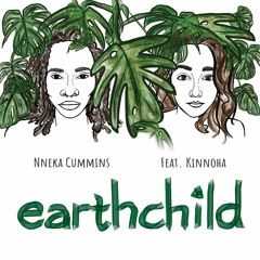 KINNOHA x Nneka Cummins - Earth Child